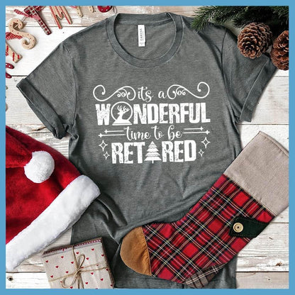 It's A Wonderful Time To Be Retired T-Shirt - Brooke & Belle