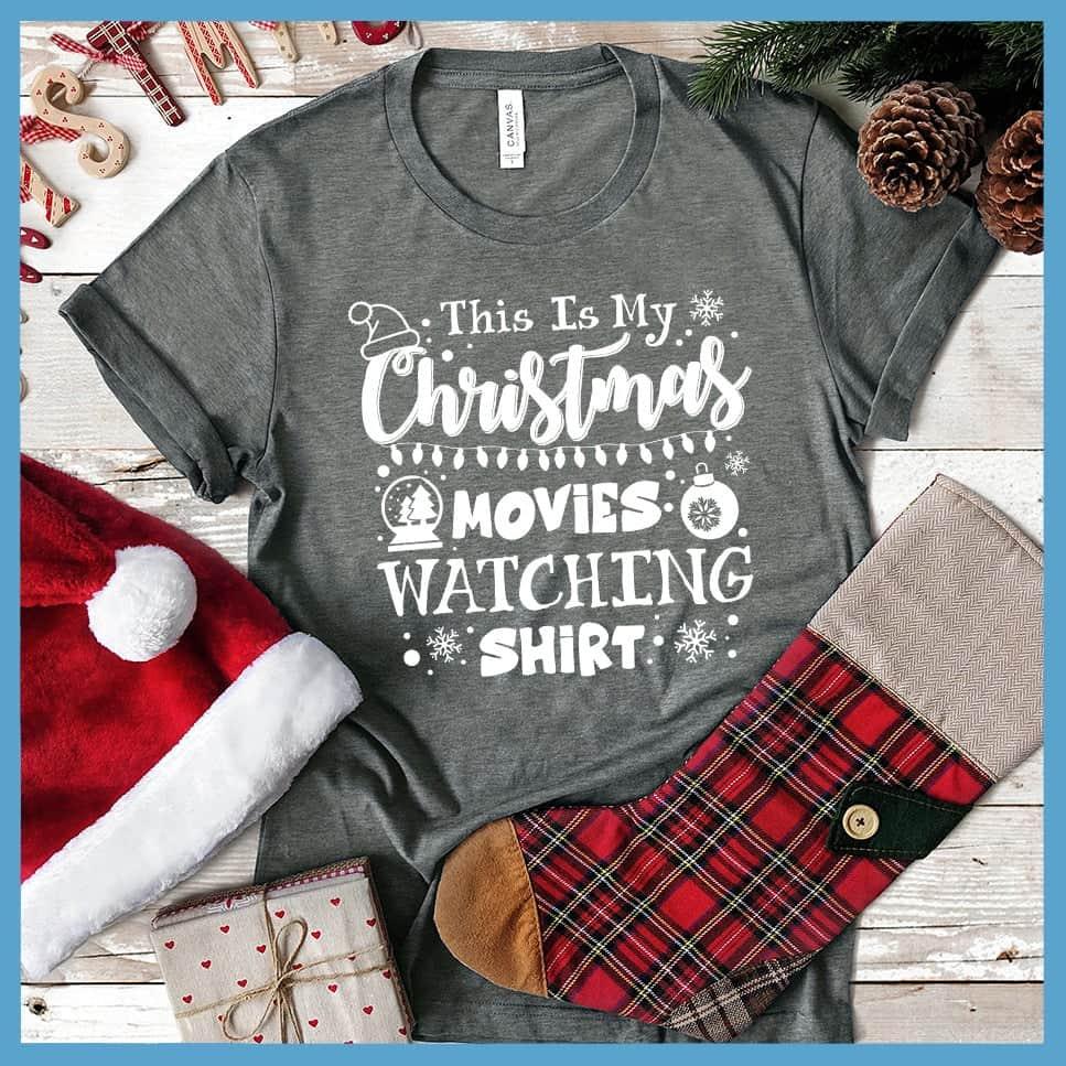 This Is My Christmas Movies Watching Shirt T-Shirt - Brooke & Belle