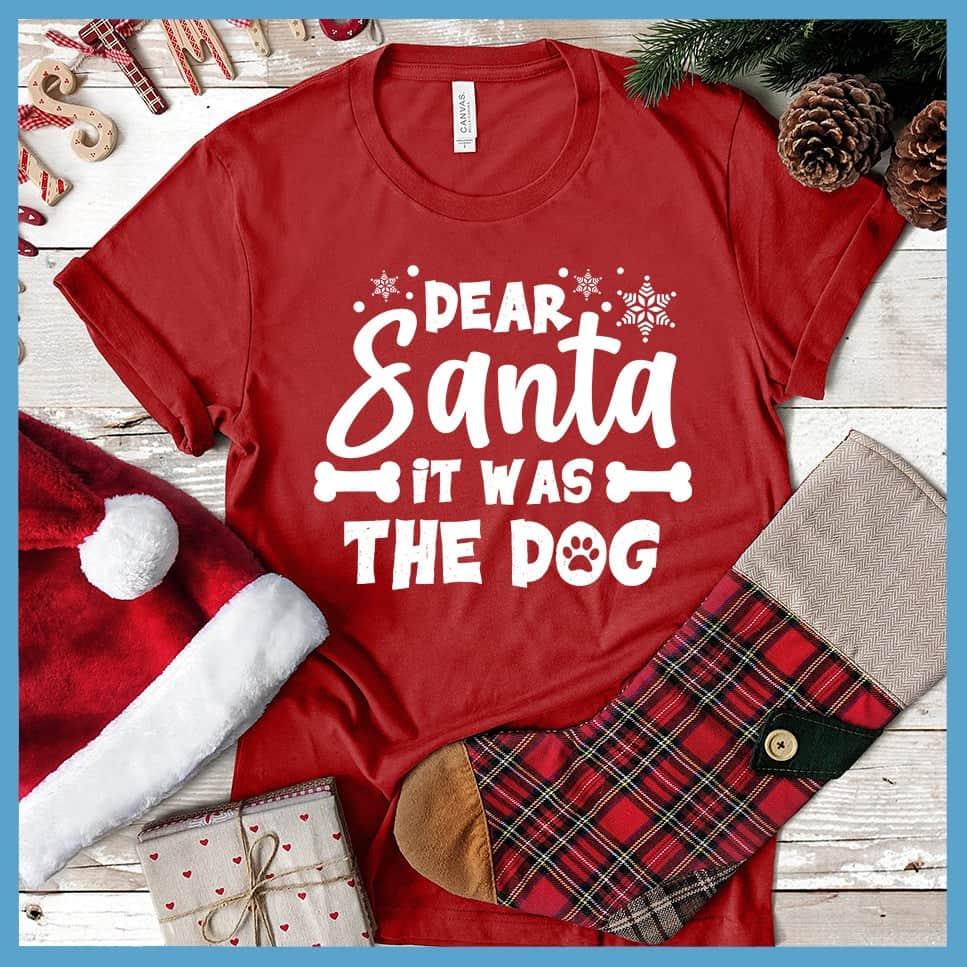 Dear Santa It Was The Dog T-Shirt - Brooke & Belle