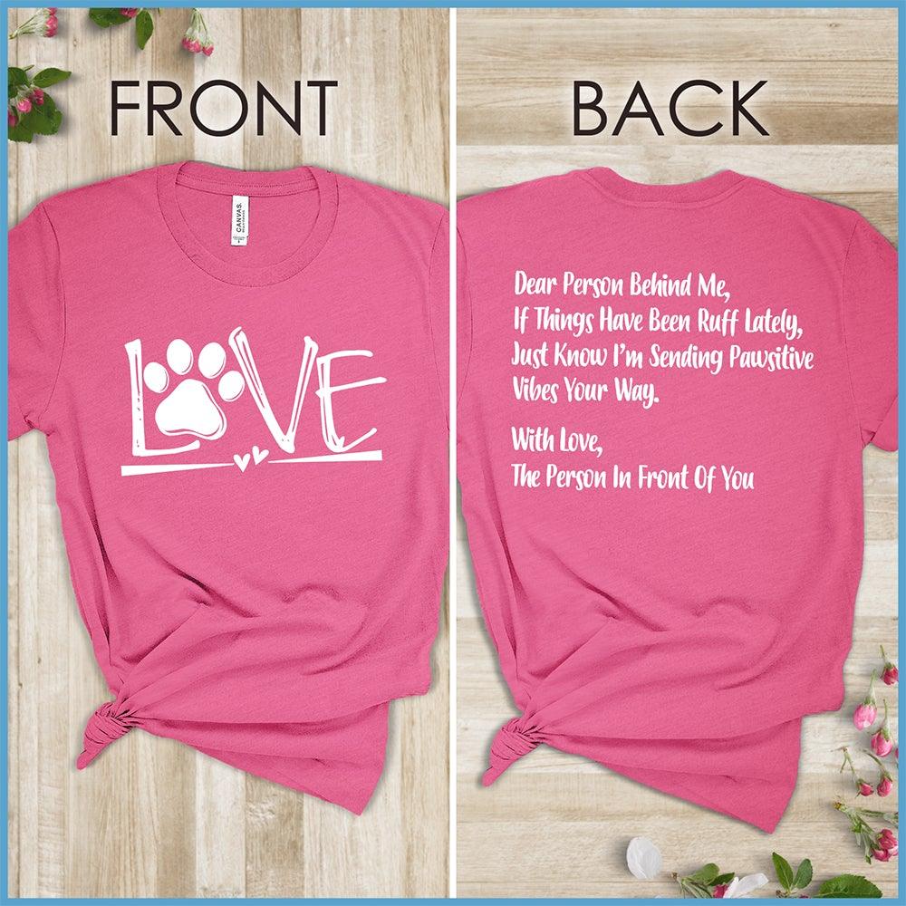 Dog Love, Dear Person Behind Me T-Shirt - Brooke & Belle