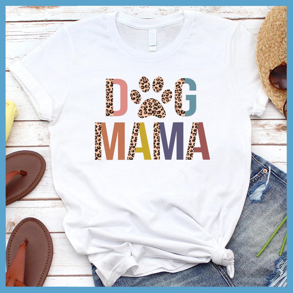 Dog Mama Colored Version T-Shirt
