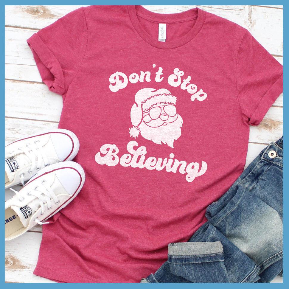 Don't Stop Believing T-Shirt