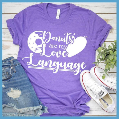 Donuts Are My Love Language T-Shirt - Brooke & Belle