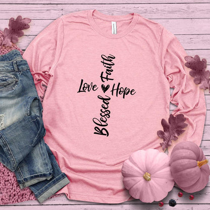 Faith Hope Love Blessed Long Sleeves Pink Edition
