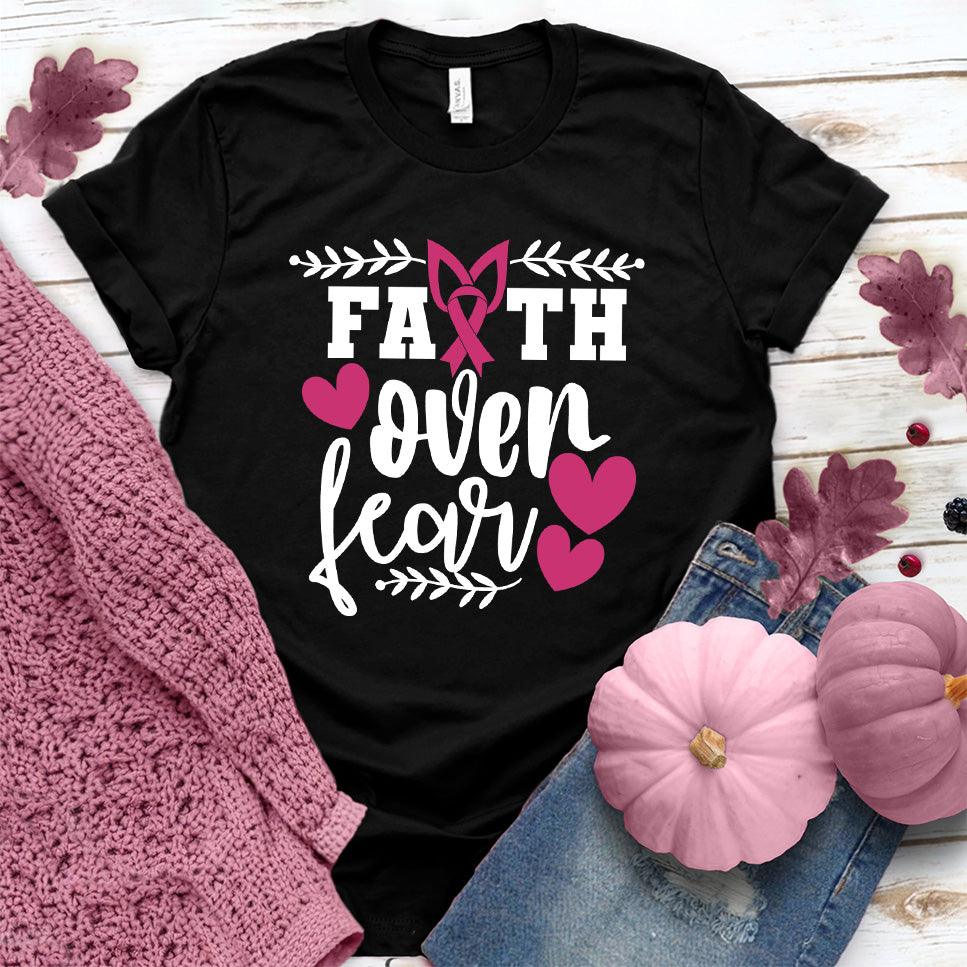 Faith Over Fear Breast Cancer Awareness Version 2 Colored Edition T-Shirt - Brooke & Belle