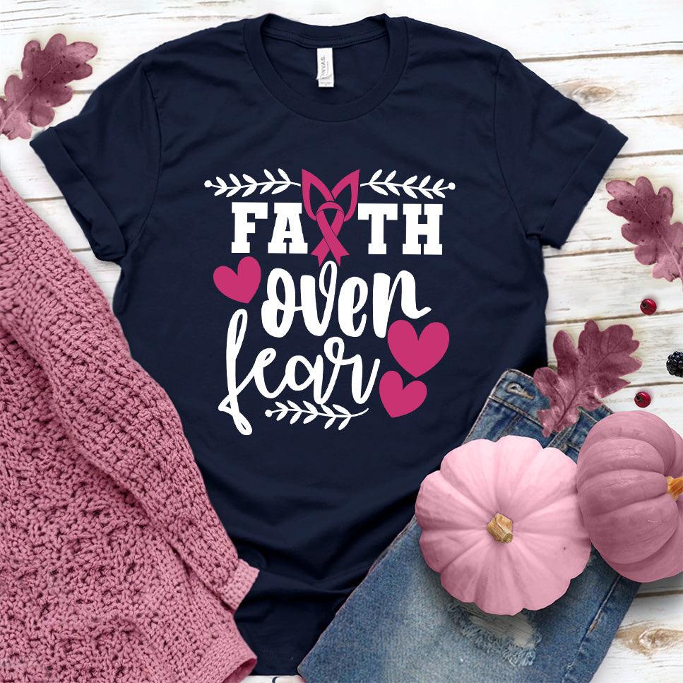 Faith Over Fear Breast Cancer Awareness Version 2 Colored Edition T-Shirt - Brooke & Belle