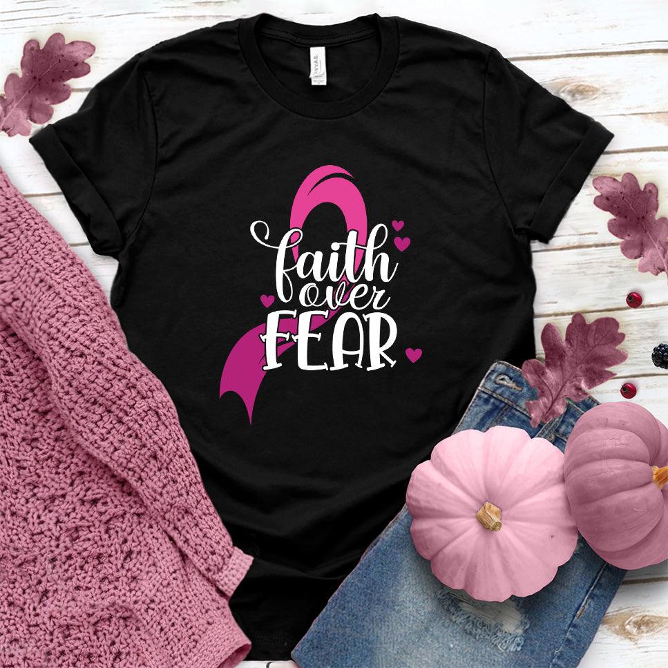 Faith Over Fear Colored Edition T-Shirt - Brooke & Belle