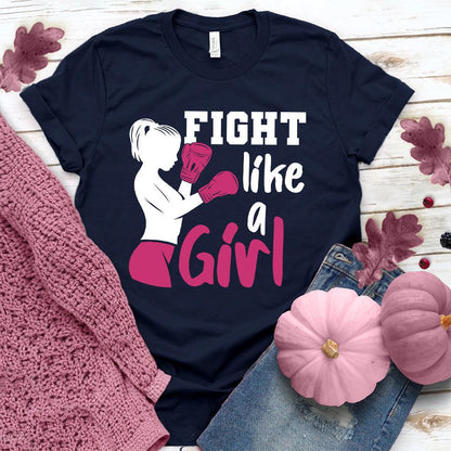 Fight Like A Girl Colored Edition T-Shirt - Brooke & Belle
