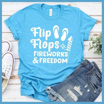 Flip Flops Fireworks and Freedom T-Shirt