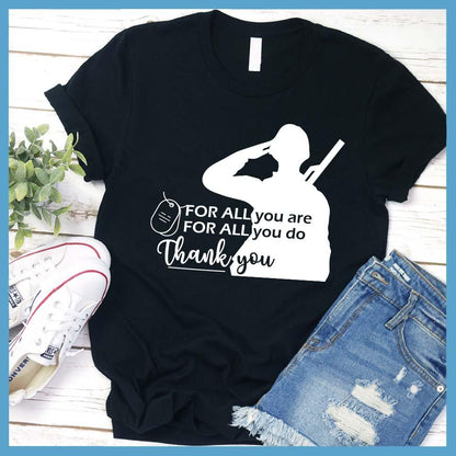 For All You Are For All You Do Thank You T-Shirt - Brooke & Belle