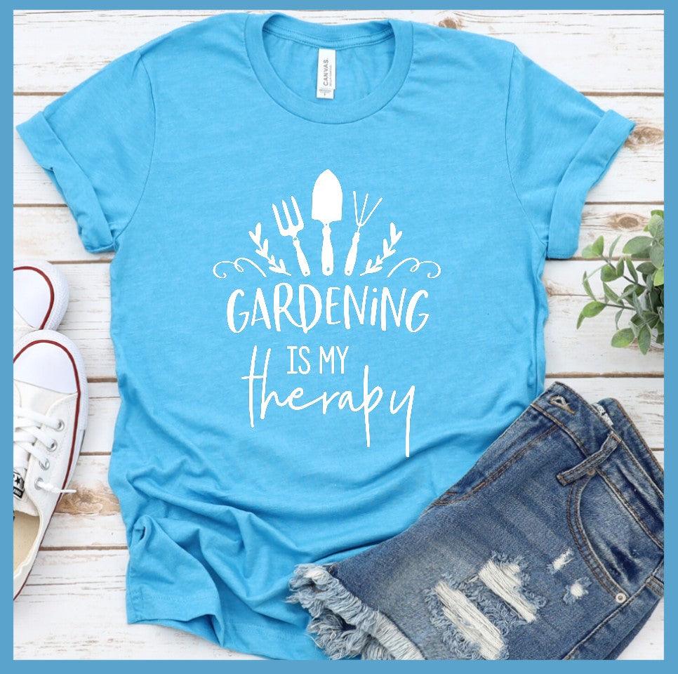 Gardening Is My Therapy Version 2 T-Shirt - Brooke & Belle