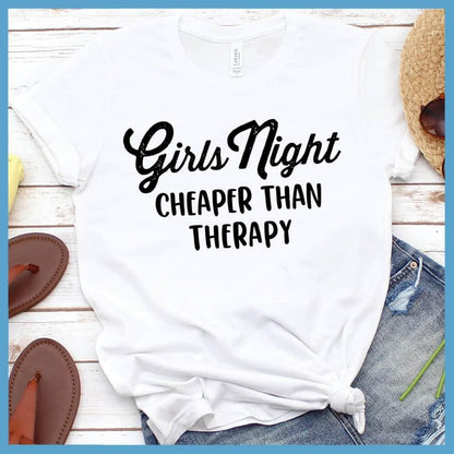 Girls Night Cheaper Than Therapy Version 4 T-Shirt - Brooke & Belle