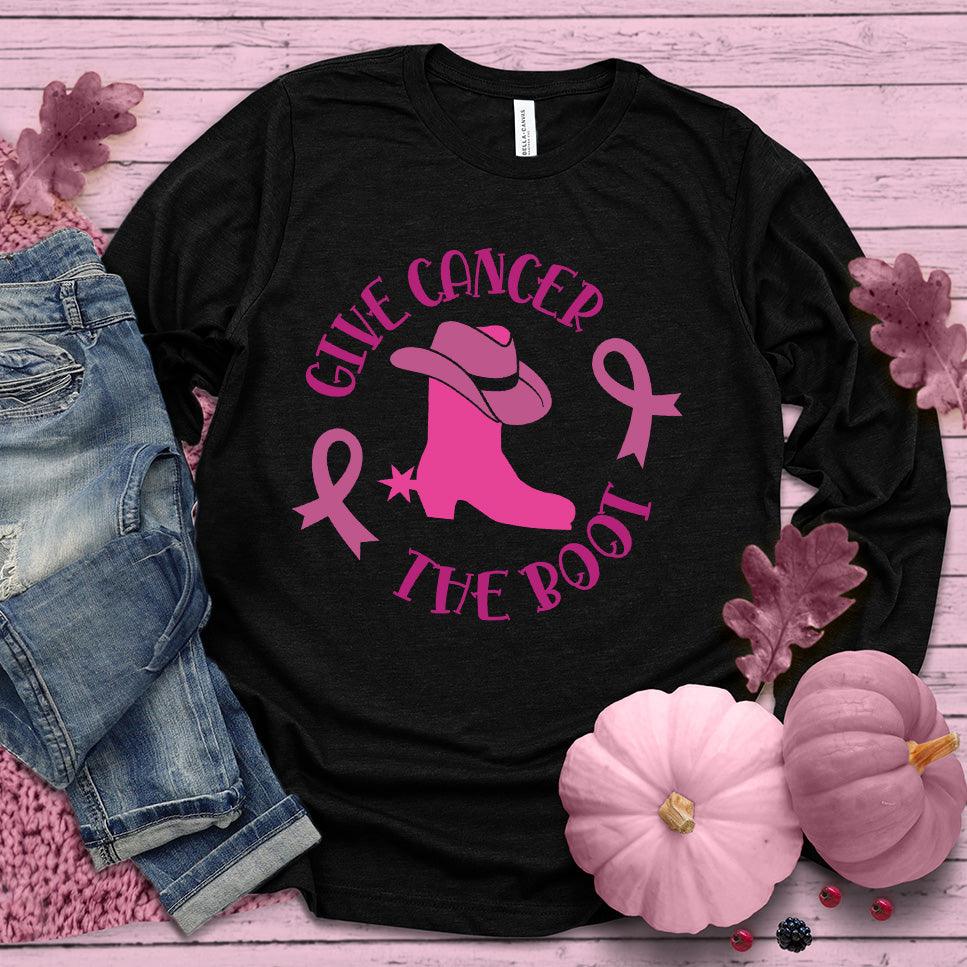 Give Cancer The Boot Version 3 Colored Edition Long Sleeves - Brooke & Belle