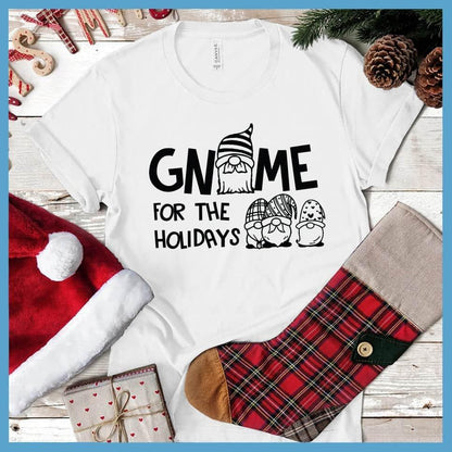 Gnome For The Holidays T-Shirt - Brooke & Belle