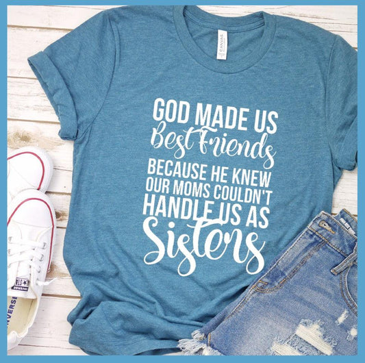 God Made Us Best Friends T-Shirt