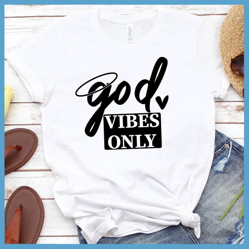 God Vibes Only T-Shirt - Brooke & Belle