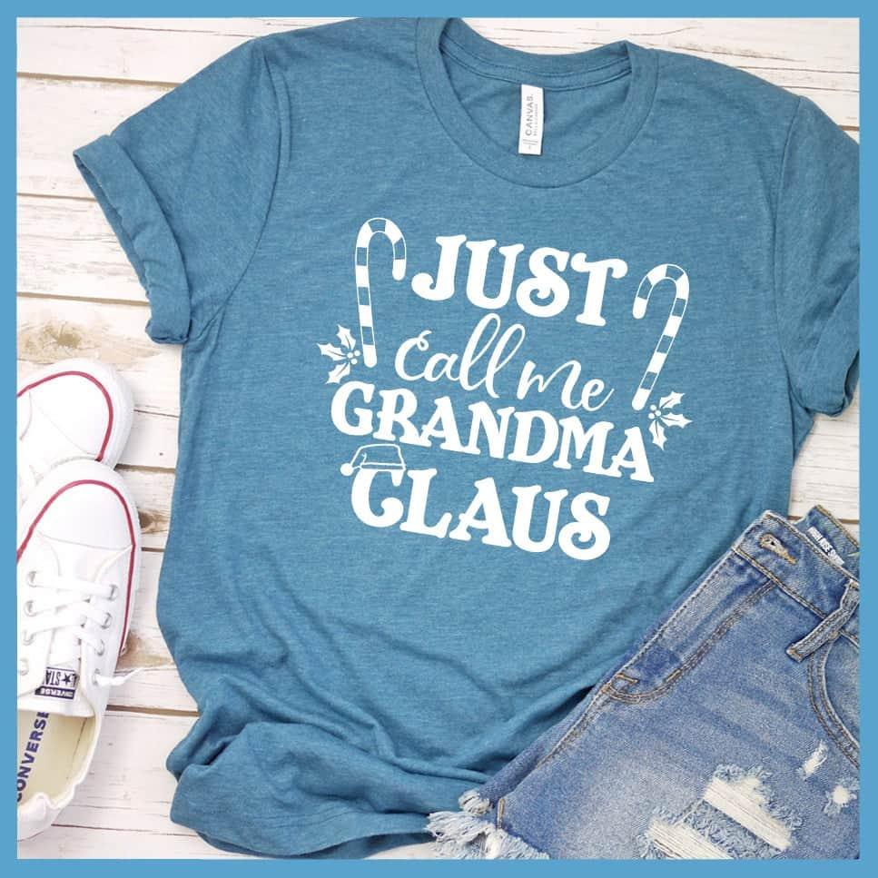 Just Call Me Grandma Claus T-Shirt - Brooke & Belle