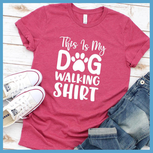 This Is My Dog Walking Shirt T-Shirt - Brooke & Belle