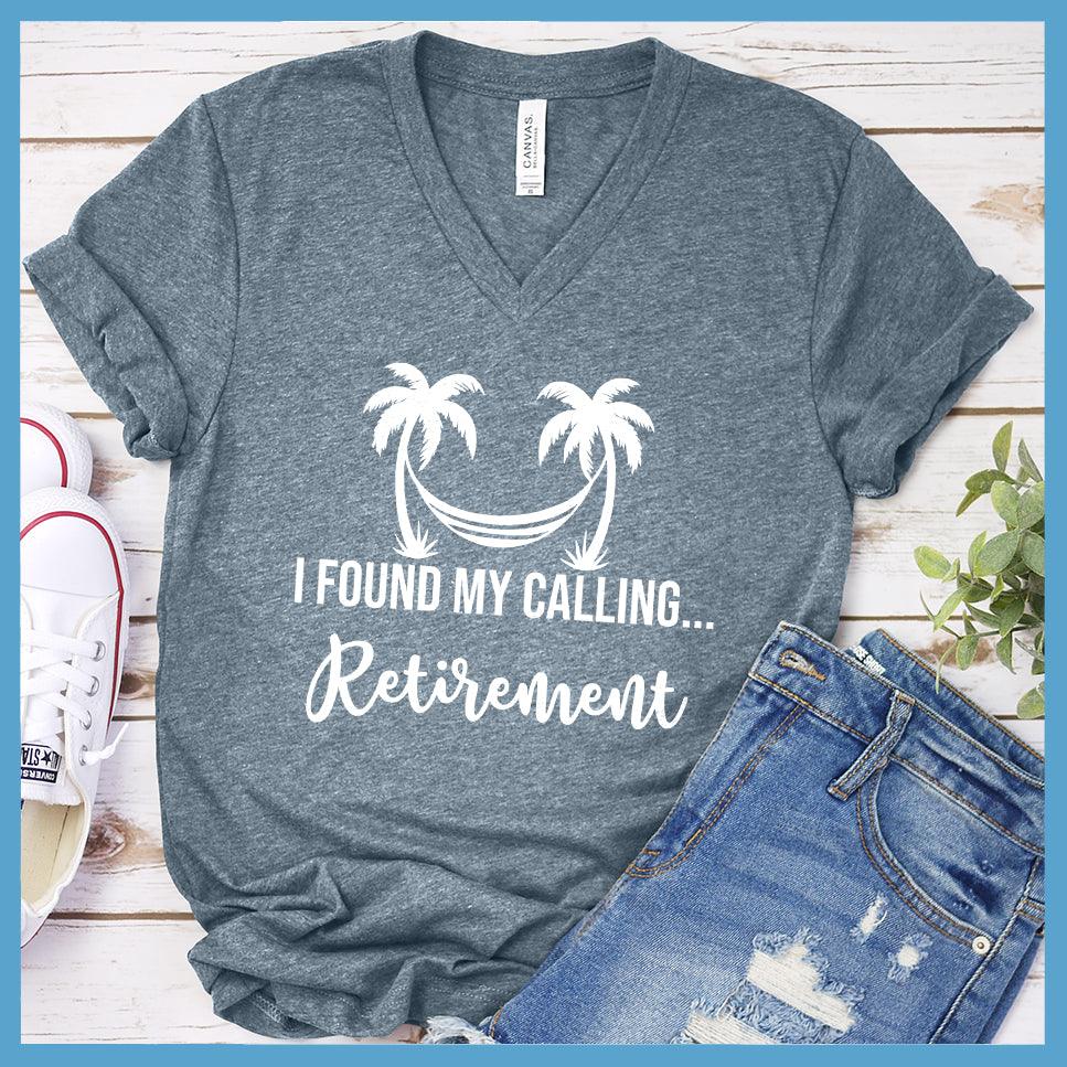 I Found My Calling... Retirement V-neck Heather Slate - Fun V-neck tee with palms and 'I Found My Calling... Retirement' print, perfect for retirees.