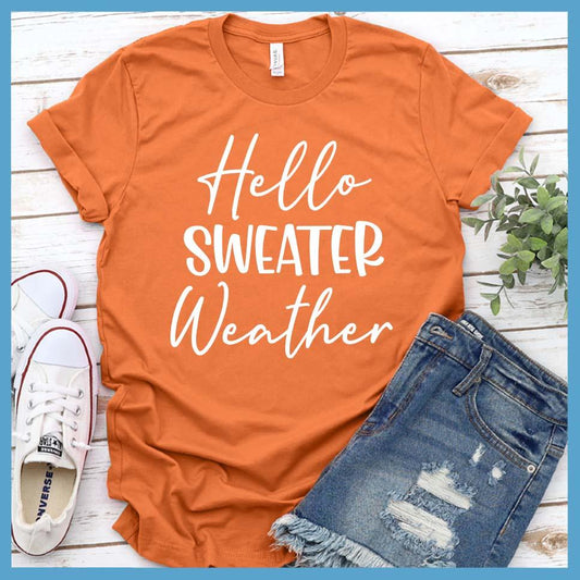 Hello Sweater Weather T-Shirt - Brooke & Belle