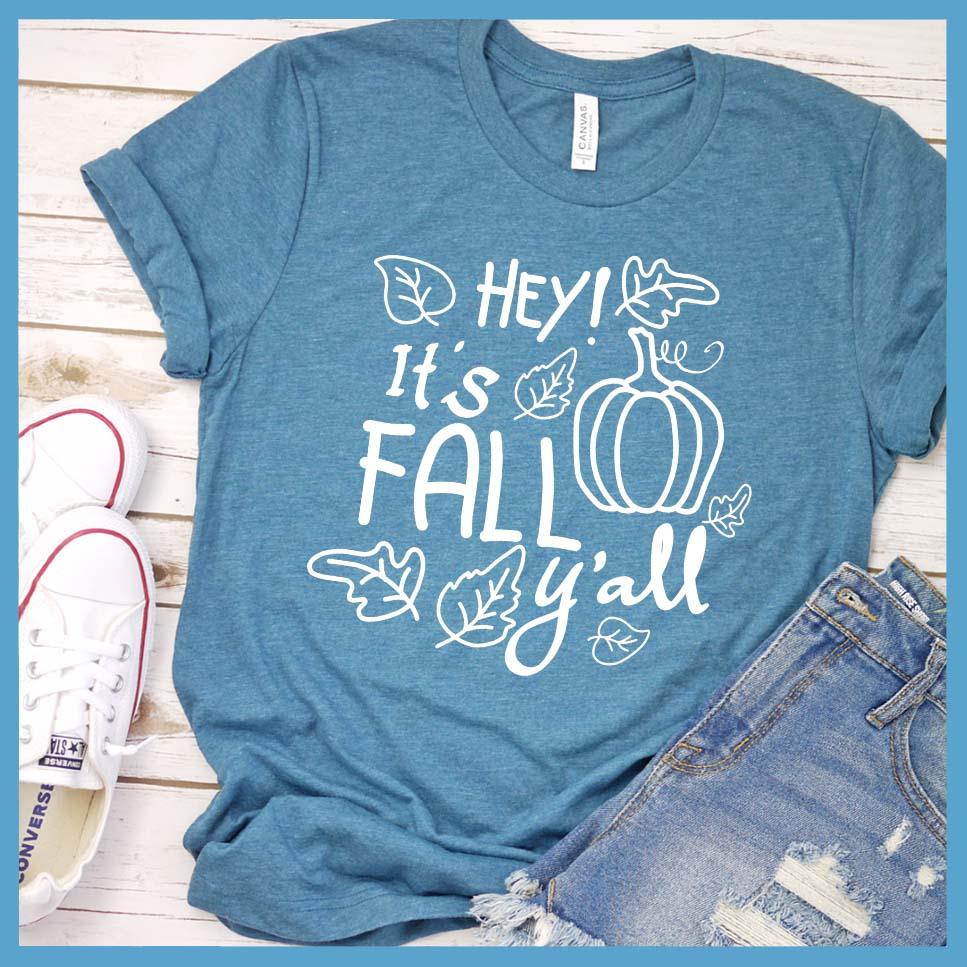 Hey! It's Fall Y'all T-Shirt - Brooke & Belle