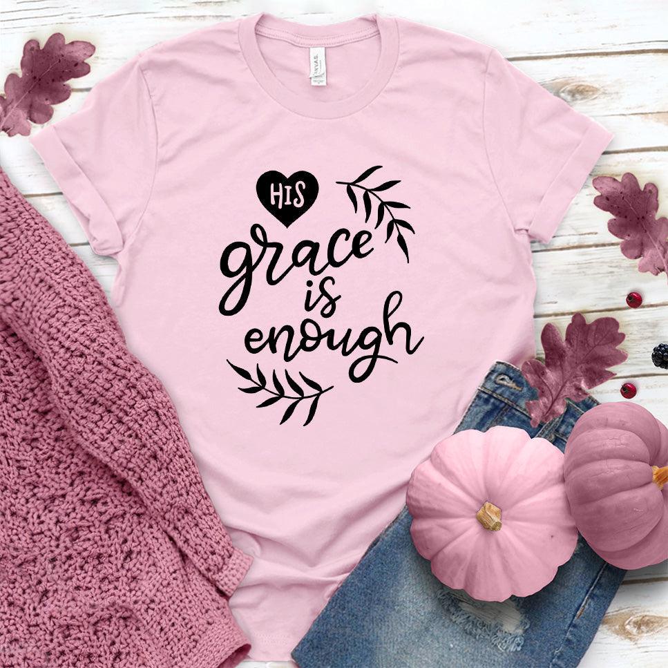 His Grace Is Enough T-Shirt Pink Edition - Brooke & Belle