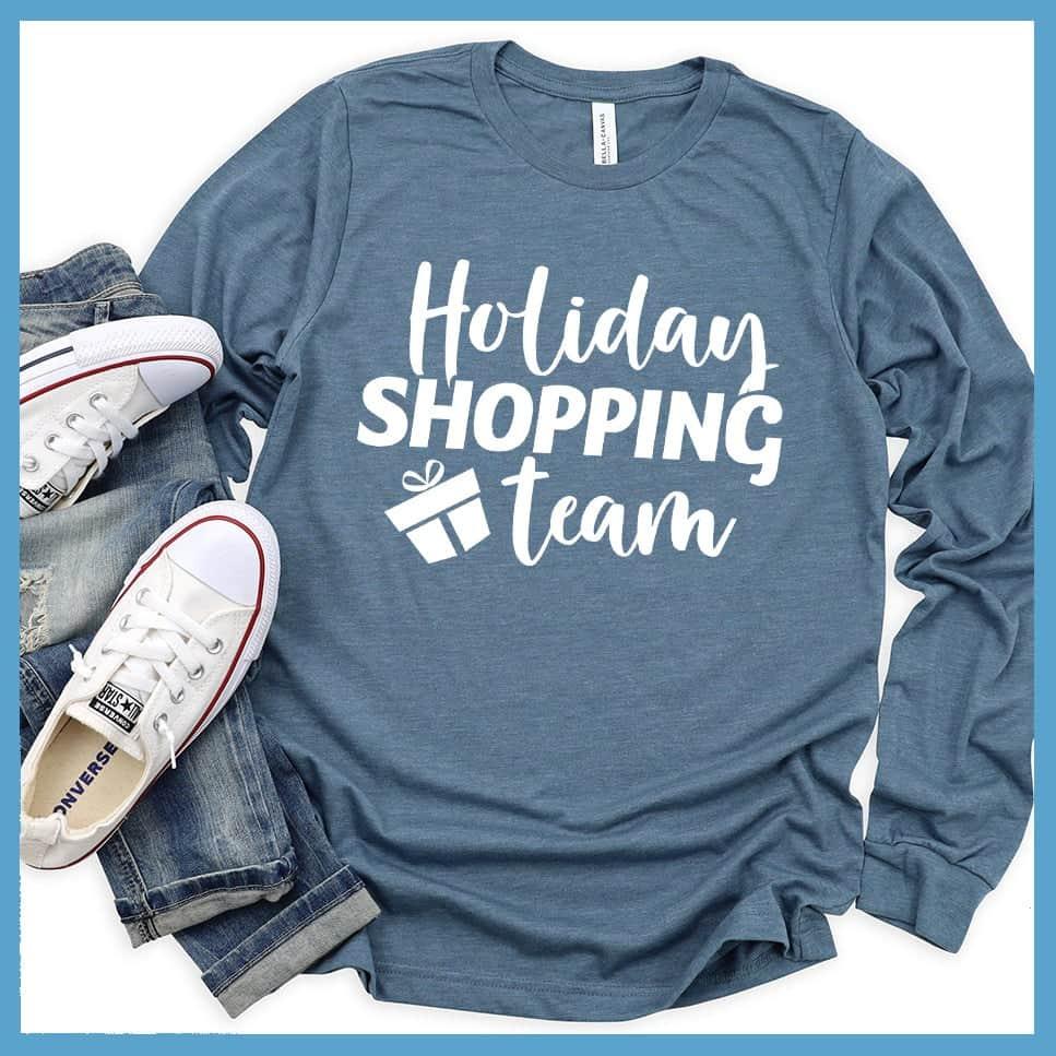 Holiday Shopping Team Long Sleeves Heather Slate - Casual long sleeve top with a 'Holiday Shopping Team' slogan for cheerful style