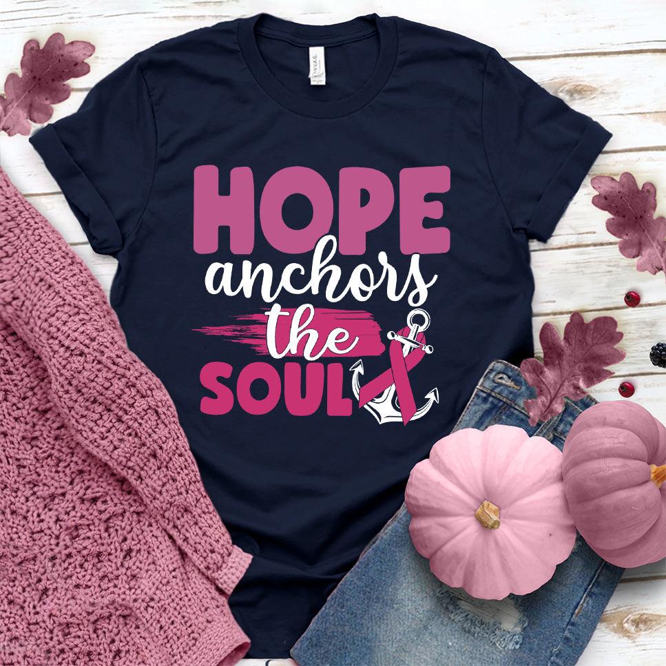 Hope Anchors The Soul Colored Edition T-Shirt - Brooke & Belle