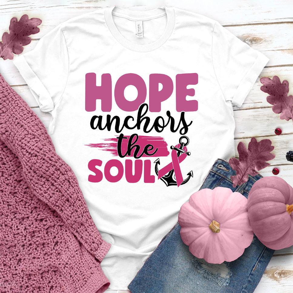 Hope Anchors The Soul Colored Edition T-Shirt - Brooke & Belle