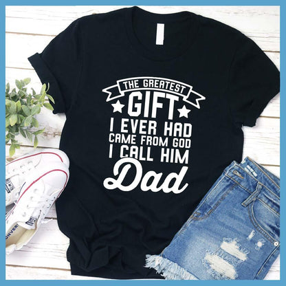 I Call Him Dad T-Shirt - Brooke & Belle