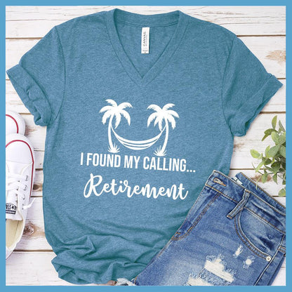 I Found My Calling... Retirement V-neck Heather Deep Teal - Fun V-neck tee with palms and 'I Found My Calling... Retirement' print, perfect for retirees.