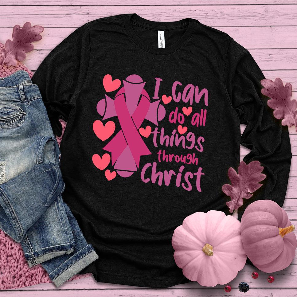 I Can Do All Things Through Christ Version 2 Colored Edition Long Sleeves - Brooke & Belle