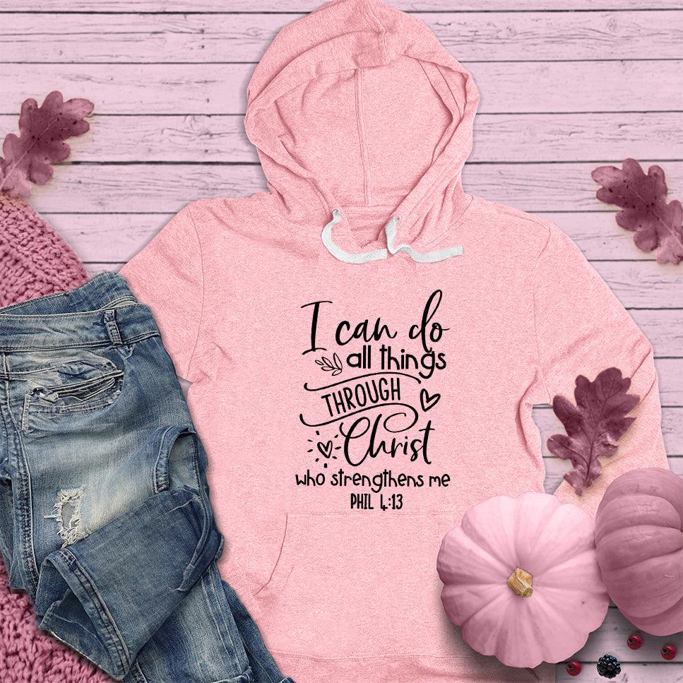 I Can Do All Things Hoodie Pink Edition