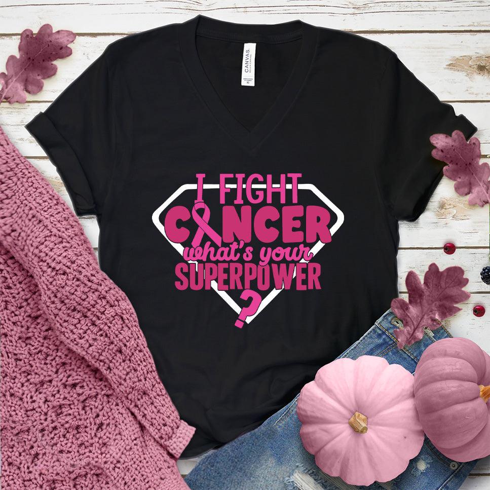 I Fight Cancer What's Your Superpower Colored Edition V-Neck - Brooke & Belle