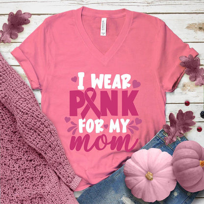 I Wear Pink For My Mom Colored Edition V-Neck - Brooke & Belle