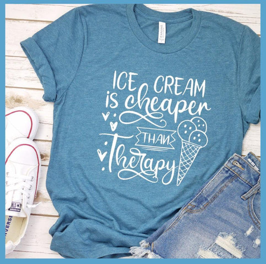 Ice Cream Is Cheaper Than Therapy T-Shirt - Brooke & Belle