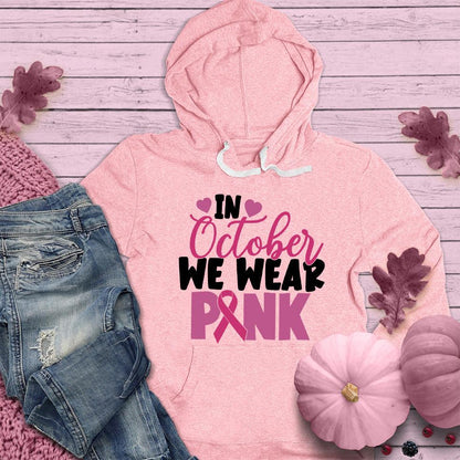 In October We Wear Pink Version 6 Colored Edition Hoodie - Brooke & Belle