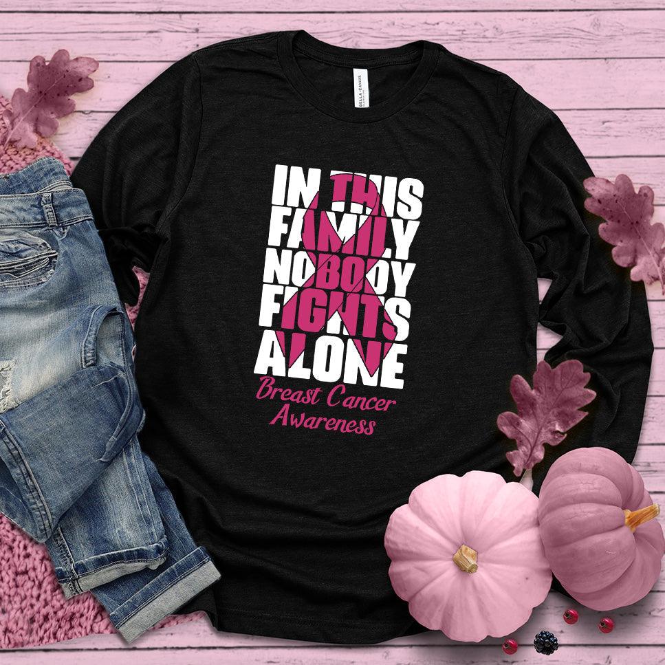 In This Family Nobody Fights Alone Colored Edition Long Sleeves - Brooke & Belle