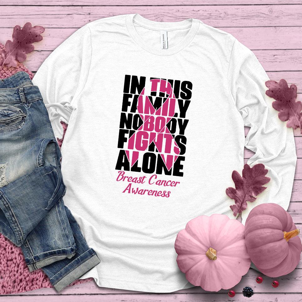 In This Family Nobody Fights Alone Colored Edition Long Sleeves - Brooke & Belle