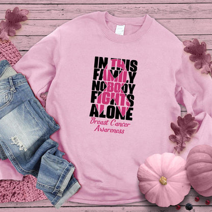 In This Family Nobody Fights Alone Colored Edition Sweatshirt - Brooke & Belle
