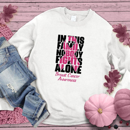 In This Family Nobody Fights Alone Colored Edition Sweatshirt - Brooke & Belle