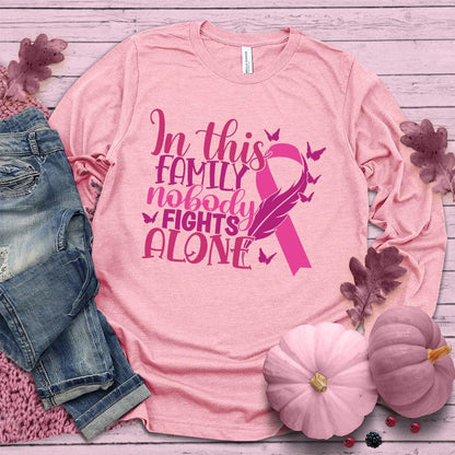 In This Family Nobody Fights Alone Version 3 Colored Edition Long Sleeves - Brooke & Belle