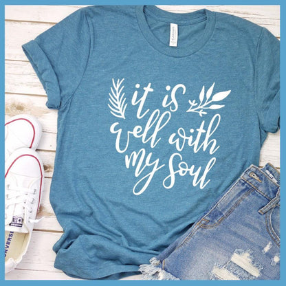 It Is Well With My Soul T-Shirt - Brooke & Belle