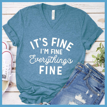 It's Fine I'm Fine V-Neck Heather Deep Teal - Witty V-neck tee with 'It's Fine I'm Fine Everything's Fine' print, perfect for casual fashion.