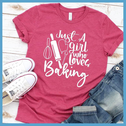 Just A Girl Who Loves Baking T-Shirt Heather Raspberry - Whimsical graphic t-shirt featuring baking-inspired design for culinary enthusiasts
