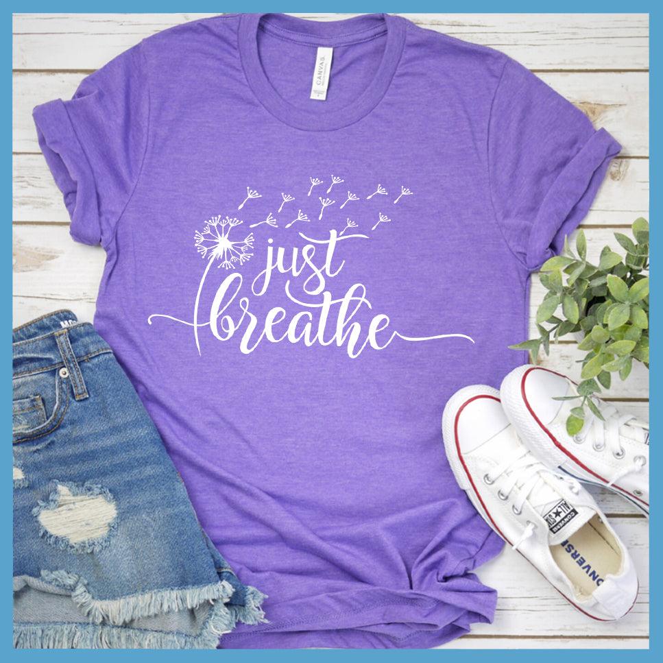 Just Breathe Slowly T-Shirt Heather Purple - Inspirational Just Breathe Slowly T-shirt with dandelion design perfect for relaxed styling.