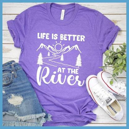 Life Is Better At The River T-Shirt - Brooke & Belle
