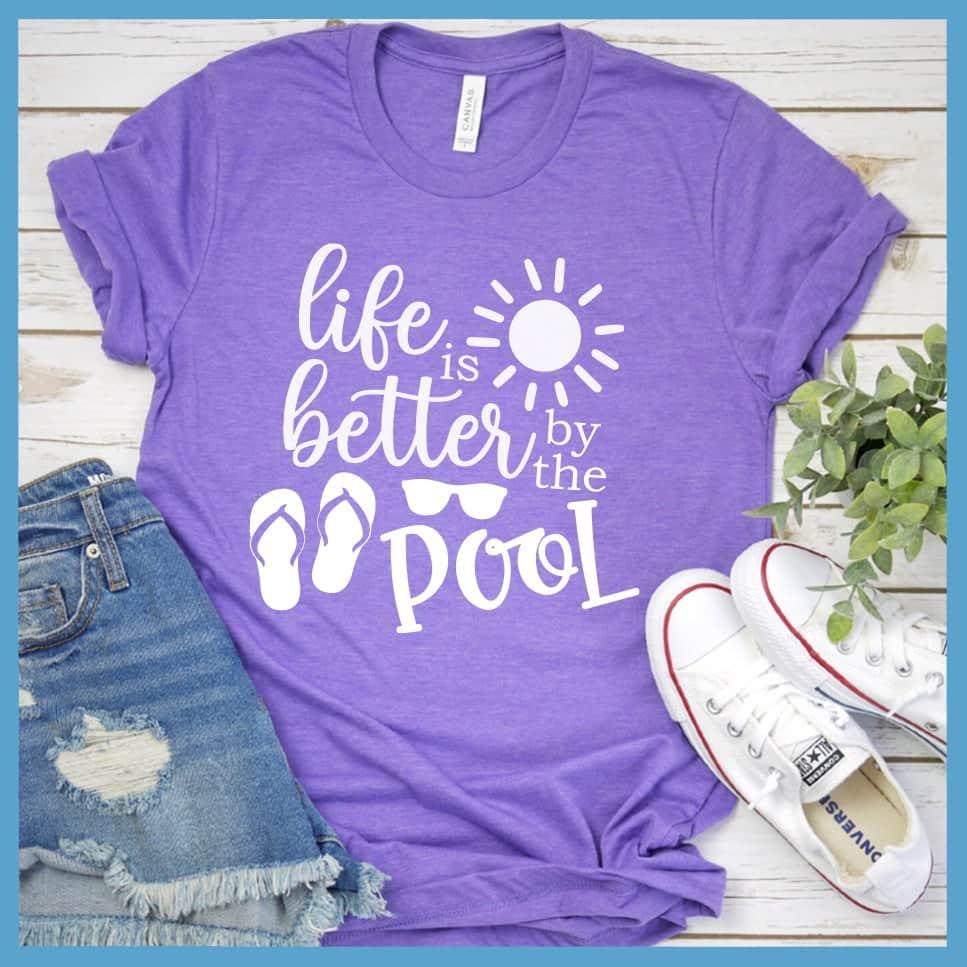 Life Is Better By The Pool Version 2 T-Shirt - Brooke & Belle