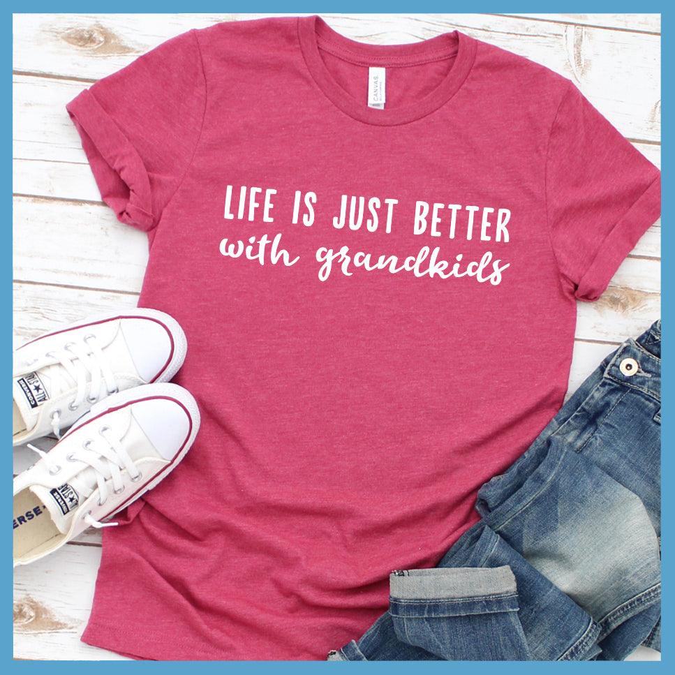 Life Is Just Better With Grandkids T-Shirt - Brooke & Belle