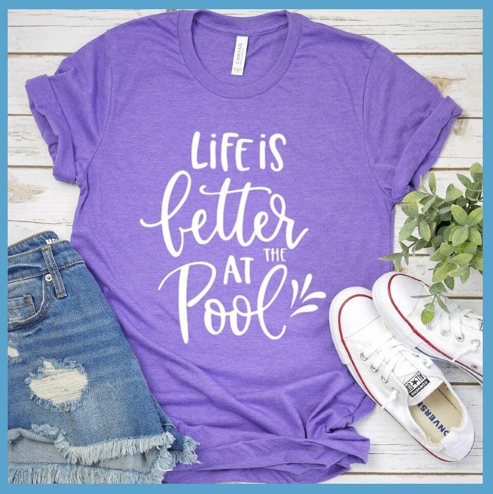Life Is Better At The Pool T-Shirt - Brooke & Belle